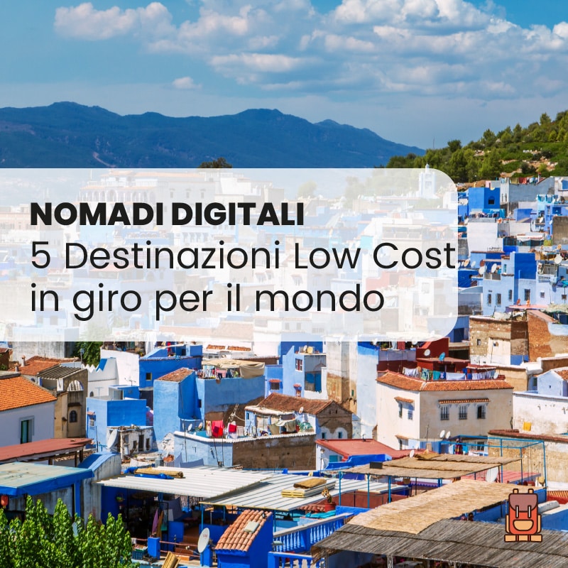 5 destinazioni low cost amate dai nomadi digitali
